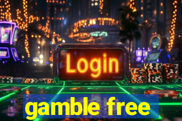 gamble free